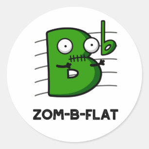 Zom-B-Flat Funny Halloween Zombie Music Pub Runder Aufkleber