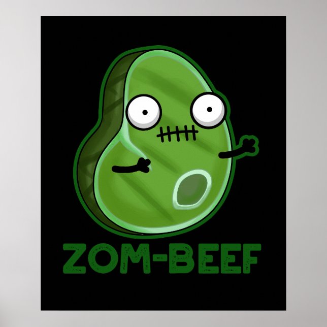 Zom-beef Funny Zombie Fleisch Pun Dark BG Poster (Vorne)