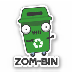Zom-bin Funny Halloween Zombie Müller Pun Aufkleber
