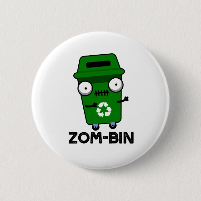 Zom-bin Funny Halloween Zombie Müller Pun Button (Vorderseite)