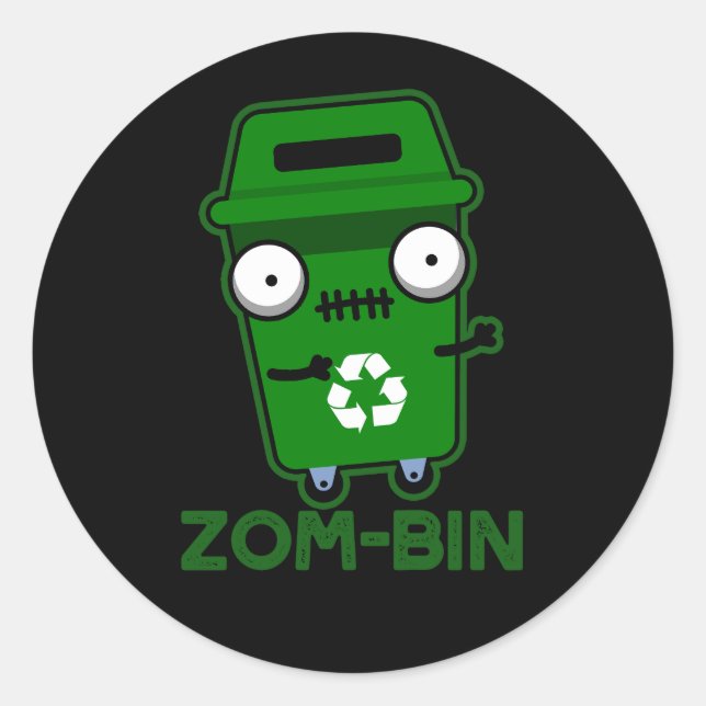 Zom-bin Funny Zombie Müller Pun Dark BG Runder Aufkleber (Vorderseite)