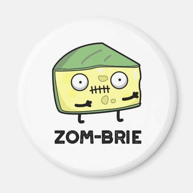 Zom-brie Funny Halloween Zombie Brie Cheese Pun Magnet (Vorne)