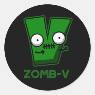 Zom-V Funny Halloween Zombie Alphabet Pun Dark BG Runder Aufkleber
