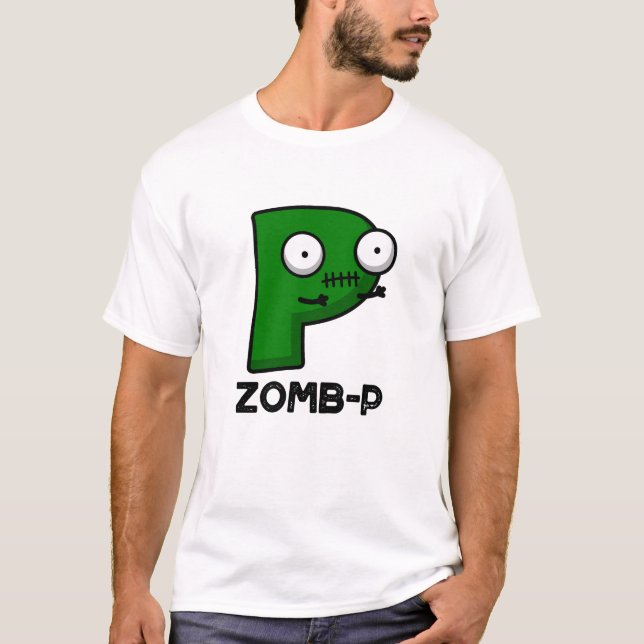 Zomb-P Funny Halloween Zombie Alphabet Pun T-Shirt (Vorderseite)