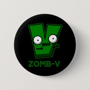 Zomb-V Funny Halloween Zombie Alphabet Pun Dark BG Button