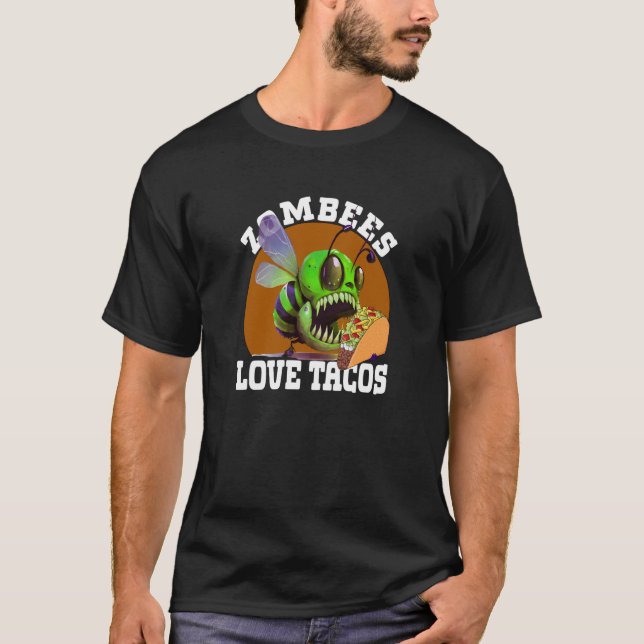 Zombees Liebe Tacos Zombee Zombie Biene T-Shirt (Vorderseite)