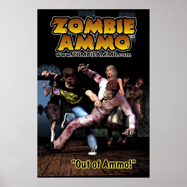 Zombie Ammo™ - "Out of Ammo!" Poster (Vorne)