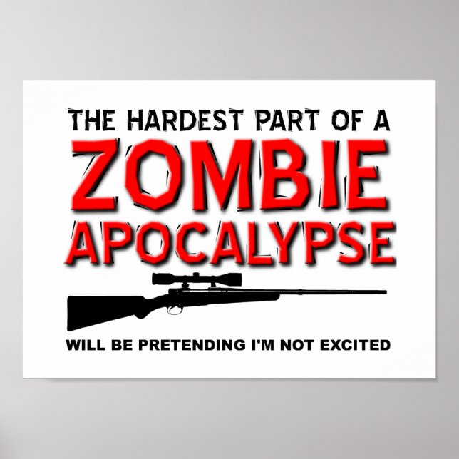 Zombie Apocalypse Excité Poster Drôle (Devant)