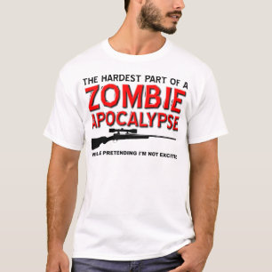 Zombie-Apokalypse Aufgeregt Lustiges T-Shirt