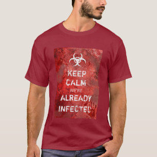 Zombie Apokalypse Behalte Calm T-Shirt