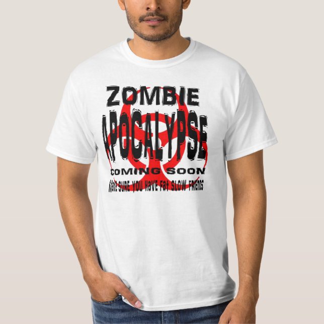 Zombie-Apokalypse hat fette langsame Freunde T-Shirt (Vorderseite)