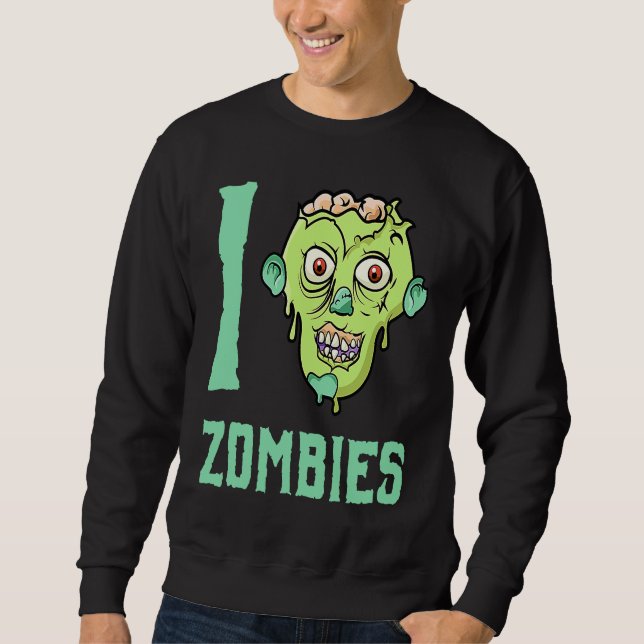 Zombie-Apokalypse Ich liebe Zombies Sweatshirt (Vorderseite)