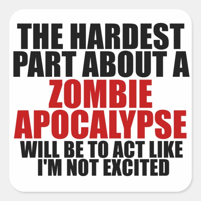 Zombie Apokalypse Quadratischer Aufkleber (Vorderseite)