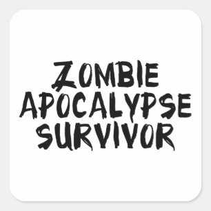 Zombie Apokalypse Survivor Quadratischer Aufkleber