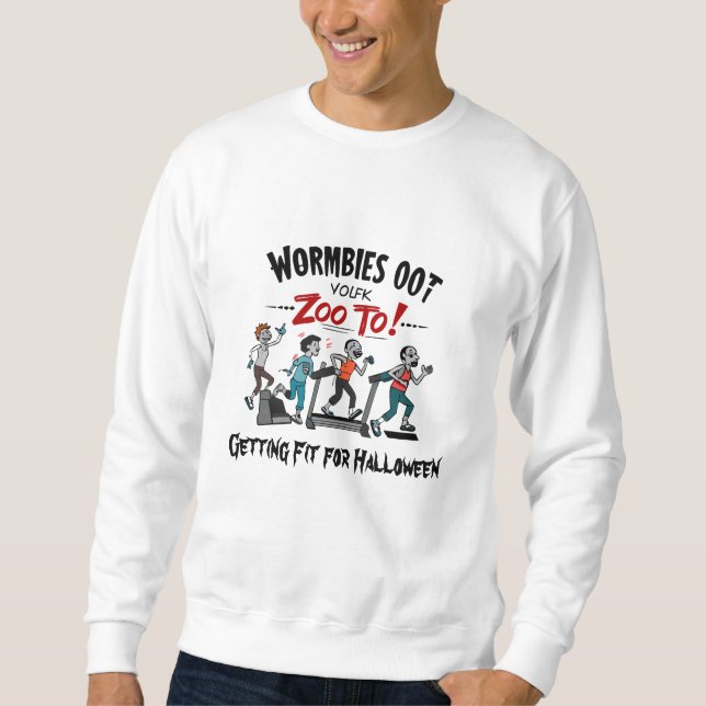 Zombie Apokalypse Workout Sweatshirt (Vorderseite)