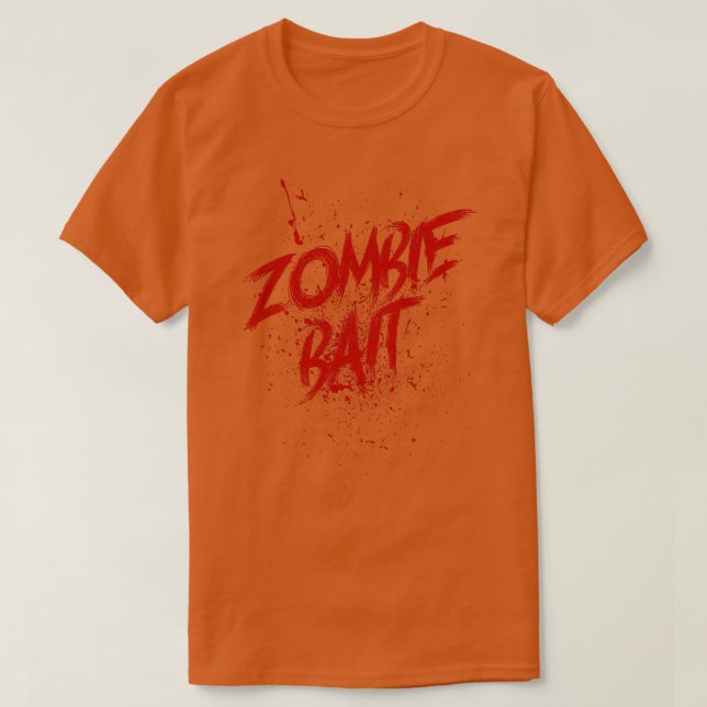 Zombie Bait Funny Halloween T-Shirt (Design vorne)