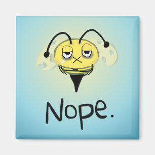 Zombie Bee/Zom-BEE - Gib mir NOPE. Magnet