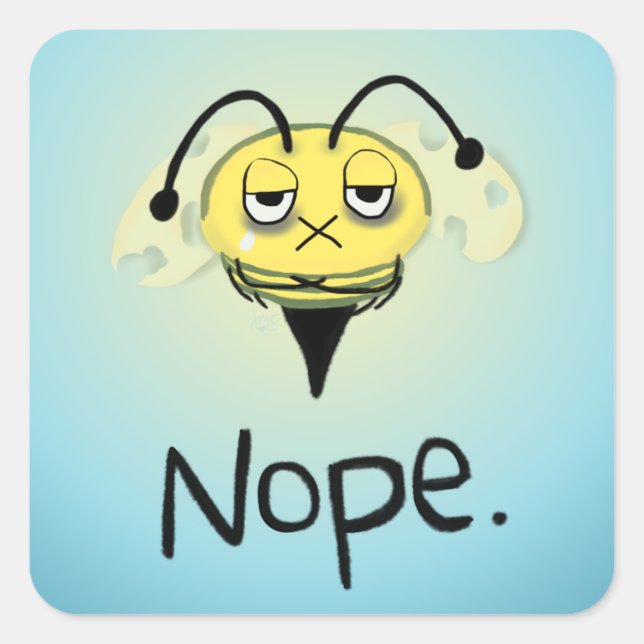 Zombie Bee/Zom-BEE - Gib mir NOPE. Quadratischer Aufkleber (Vorderseite)