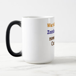 Zombie braucht Kaffee Verwandlungstasse