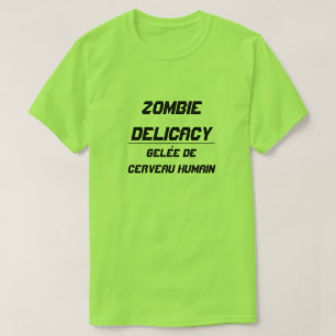 Zombie Delicacy Gelee des menschlichen Gehirns T-Shirt