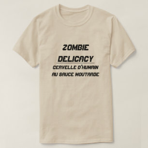 Zombie Delicacy Menschliches Gehirn mit Senfsoße T-Shirt
