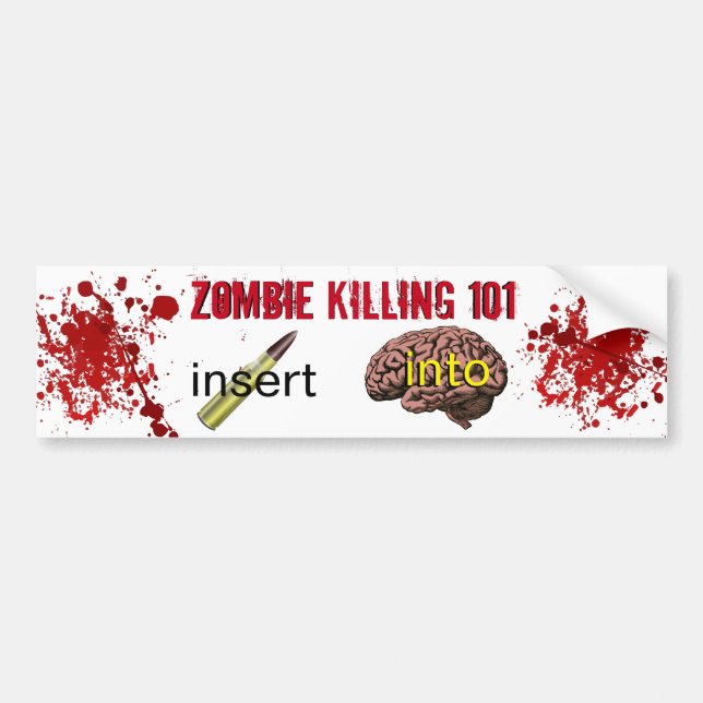 Zombie, der 101 (Einsatz, tötet Kugel in Gehirn) Autoaufkleber (Vorne)