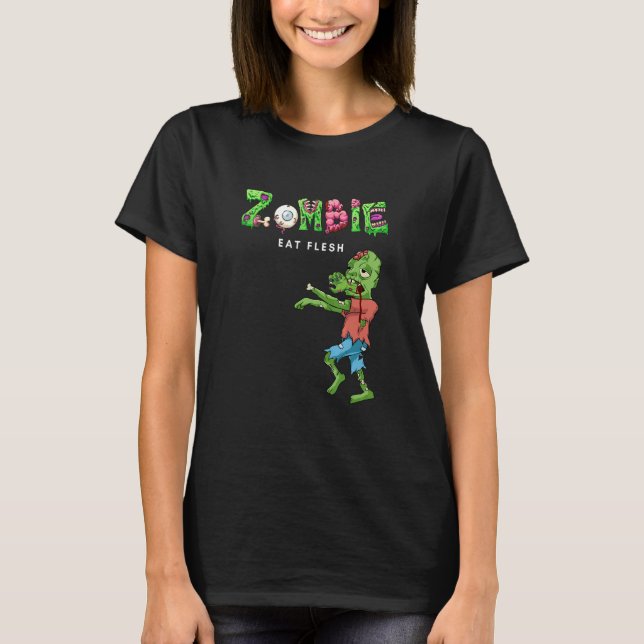 Zombie Eat Flesh T-Shirt (Vorderseite)