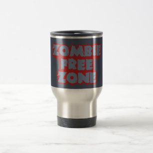 Zombie Free Zone benutzerdefinierte Tasse, wählen  Reisebecher