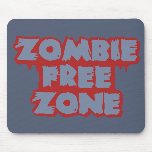Zombie Free Zone Custom Mousepad (Vorne)