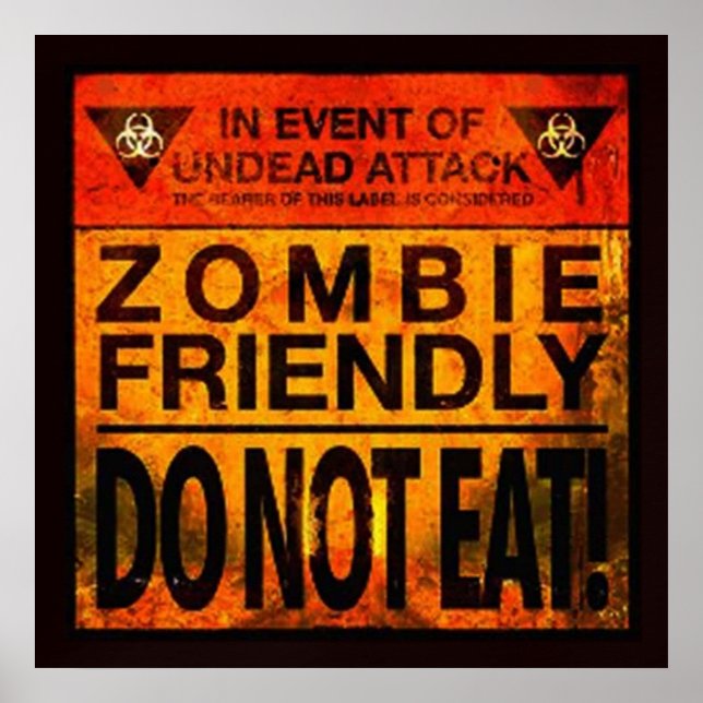 Zombie Friendly essen Sie nicht Poster (Vorne)