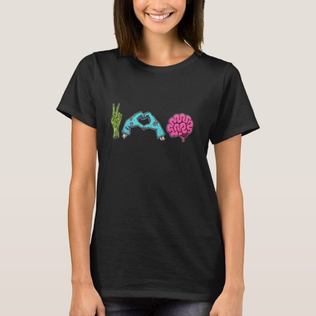 Zombie Hands Peace Liebe Brains T-Shirt (Vorderseite)