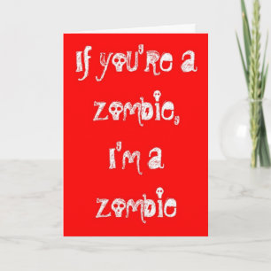 Zombie Happy Jubiläumskarte Karte