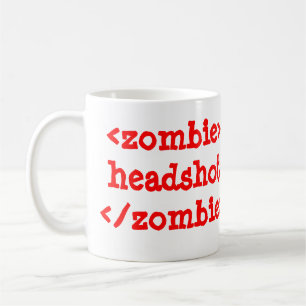 <zombie>Headshot</zombie> Kaffee-Tasse Kaffeetasse