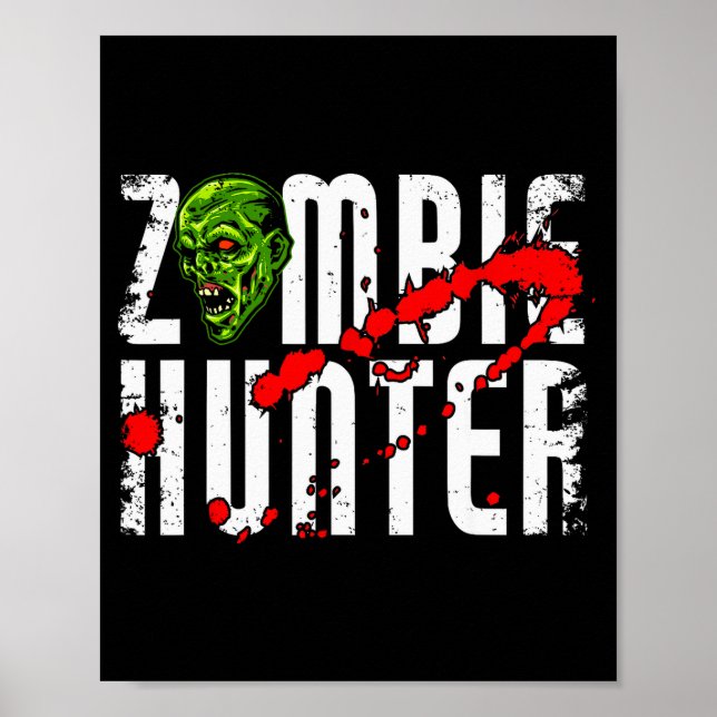 Zombie Hunter _ Halloween Apparel Funny Halloween  Poster (Vorne)