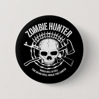 Zombie-Jäger-Knopf Button