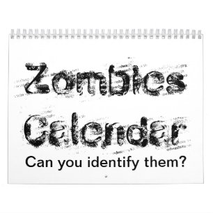 Zombie-Kalender. Können Sie sie identifizieren? Kalender