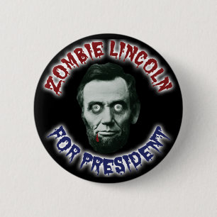 Zombie Lincoln für den Präsidenten - Funny Electio Button