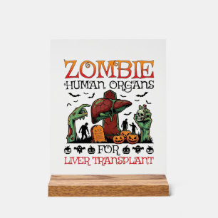 Zombie Menschliche Organe Lebertransplantation Hal Acrylschild