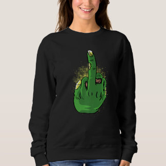 Zombie Middlefinger Brave Person   Sweatshirt