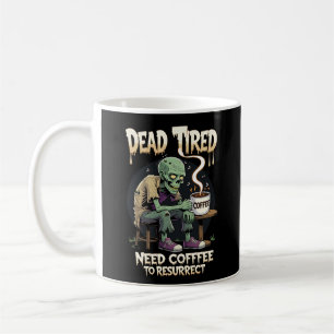 Zombie mit Kaffee - Funny Untoter Koffein Lover Kaffeetasse