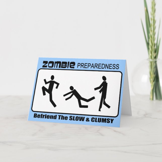 Zombie Preparedness Befriend Slow Design Karte (Vorderseite)