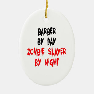 Zombie Slayer Barber Keramikornament