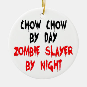 Zombie Slayer Chow Chow Dog Keramik Ornament