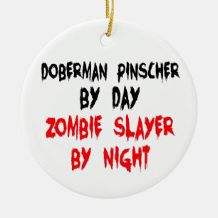 Zombie Slayer Doberman Pinscher Keramikornament