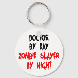 Zombie Slayer Doctor Schlüsselanhänger
