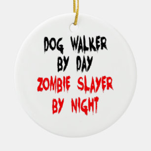 Zombie Slayer Dog Walker Keramikornament