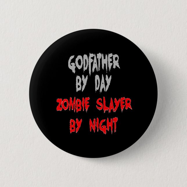 Zombie Slayer GodVater Button (Vorderseite)