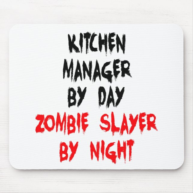 Zombie Slayer Kitchen Manager Mousepad (Vorne)