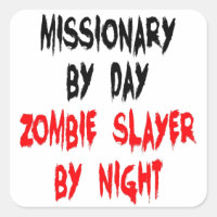 Zombie Slayer Missionar