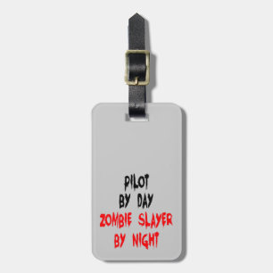 Zombie Slayer Pilot Gepäckanhänger